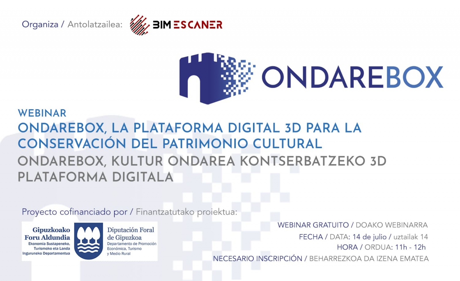 En BIM Escáner impartimos la webinar: OndareBox, la plataforma digital 3D para la conservación del Patrimonio cultural || BIM Escanerrek webinarra emango dugu: OndareBox, kultur ondarea kontserbatzeko 3D plataforma digitala